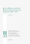 Jews in Business and their Representation in German Literature 1827-1934