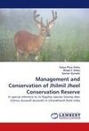 Management and Conservation of Jhilmil Jheel Conservation Reserve