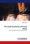 The Cold Austerity of Fiscal Rules