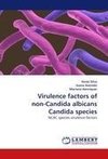 Virulence factors of non-Candida albicans Candida species