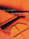 Stein, G:  Everybody's Autobiography