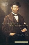 Destruction and Reconstruction