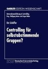 Controlling für selbstabstimmende Gruppen?