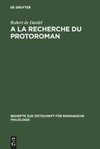 A la recherche du protoroman