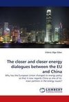 The closer and closer energy dialogues between the EU and China