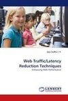 Web Traffic/Latency Reduction Techniques