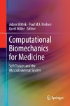 Computational Biomechanics for Medicine