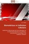 Biomatériaux et Adhésion Cellulaire