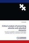 Critical analysis of presenting adverbs and adverbial elements