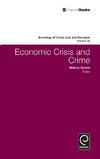 Economic Crisis and Crime