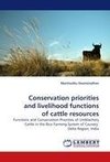 Conservation priorities and livelihood functions of cattle resources