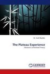 The Plateau Experience