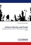 Culture Identity and Trade