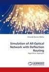 Simulation of All-Optical Network with Deflection Routing