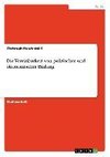 Die Vereinbarkeit von politischer und ökonomischer Bildung