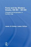 Lomas, K: Rome and the Western Greeks, 350 BC - AD 200