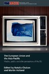 Chaban, N: European Union and the Asia-Pacific