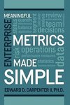 Meaningful Enterprise Metrics Made Simple