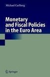 Monetary and Fiscal Policies in the Euro Area