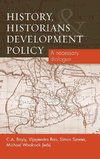 History, Historians and Development Policy