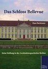 Das Schloss Bellevue