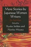 Siden, K: More Stories by Japanese Women Writers: An Antholo