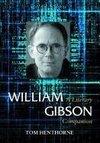 Henthorne, T:  William Gibson