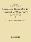 Chamber Orchestra and Ensemble Repertoire