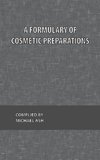 A Formulary of Cosmetic Preparations