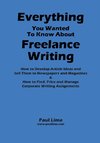 Everything You Wanted to Know about Freelance Writing