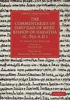 The Commentaries of Isho Dad of Merv, Bishop of Hadatha (C. 850 A.D.)