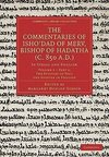 The Commentaries of Isho Dad of Merv, Bishop of Hadatha (C. 850 A.D.)