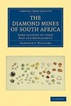 The Diamond Mines of South Africa