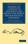 Journal of a Voyage to Australia, and Round the World for Magnetical             Research