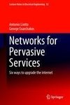 Networks for Pervasive Services