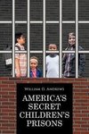 America's Secret Children's Prisons