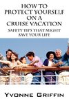 How to Protect Yourself on a Cruise Vacation