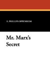 Mr. Marx's Secret