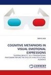 COGNITIVE METAPHORS IN VISUAL EMOTIONAL EXPRESSIONS