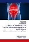 Effects of Analgesics on Acute Inflammatory Muscle Hyperalgesia