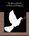 The Reconciliation of Races and Religions