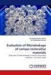 Evaluation of Microleakage of various restorative materials