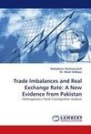 Trade Imbalances and Real Exchange Rate: A New Evidence from Pakistan