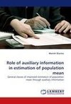 Role of auxiliary information in estimation of population mean