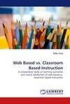 Web Based vs. Classroom Based Instruction