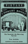 The Scottish Ale Brewing System - Two Articles