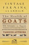 Various: Health of Goats - With Information on Diagnosis, Tr