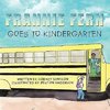 Frannie Fern Goes to Kindergarten