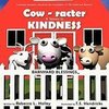 Cow-racter A Lesson in Kindness