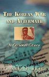 The Korean War and Aftermath